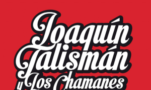 Joaquín Talismán y Los Chamanes en Murcia