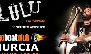 Lülu (Ex Forraje) en Murcia