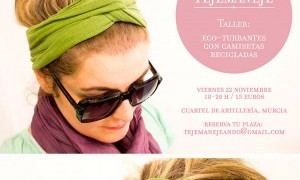 Taller Tejemaneje: Eco-turbantes reciclando camisetas